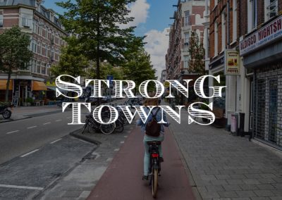 Strong Towns – Creating Resilient Cities